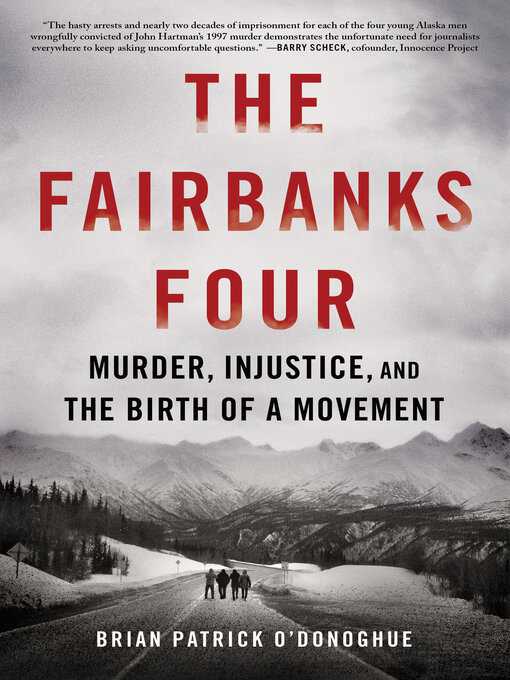 Title details for The Fairbanks Four by Brian Patrick O'Donoghue - Wait list